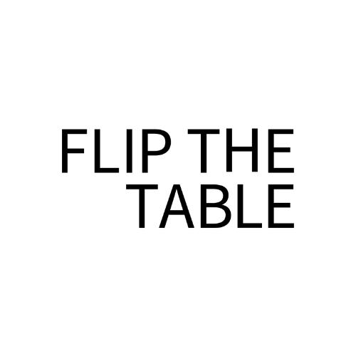 Flip The Table 