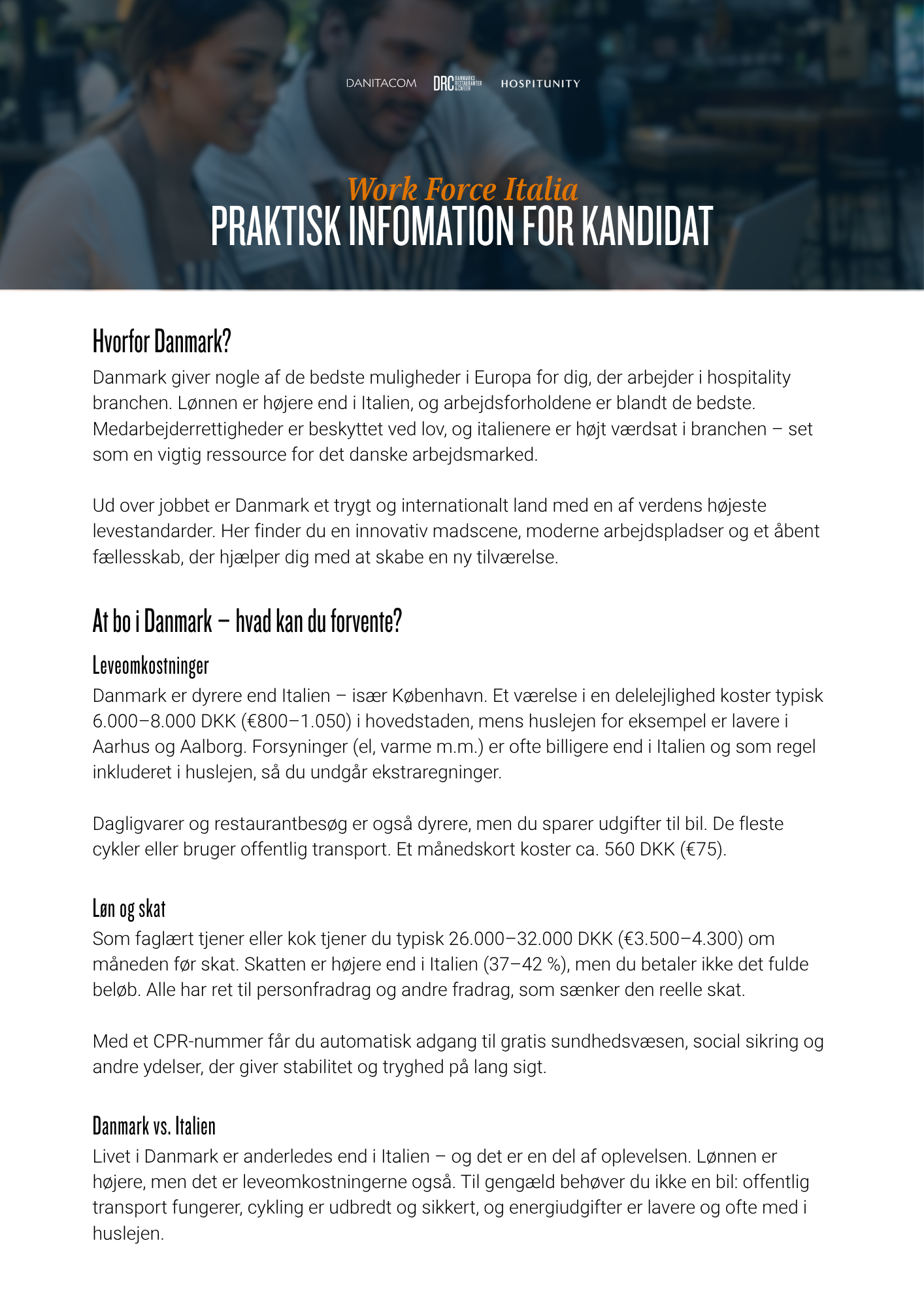 Praktisk information Praktisk infomation for kandidat